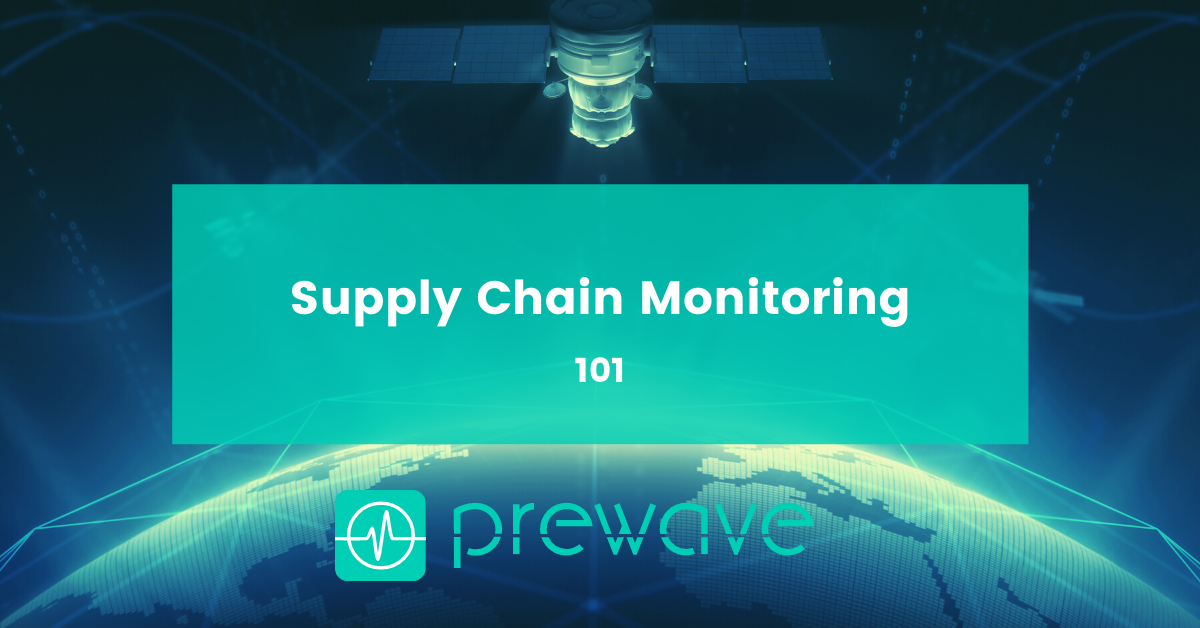Prewave Supply Chain Monitoring 101