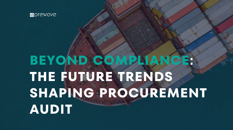 Beyond Compliance: The Future Trends Shaping Procurement Audit